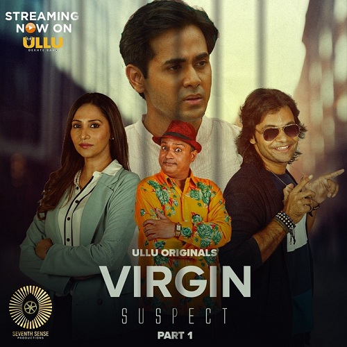 ULLU Originals New Web Series VIRGIN SUSPECT now streaming live